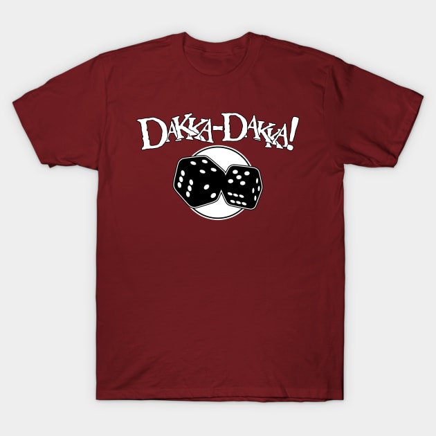 D6 Dakka-Dakka! T-Shirt by SimonBreeze